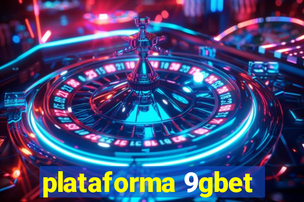 plataforma 9gbet